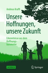 Unsere Hoffnungen, Unsere Zukunft