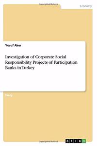 Investigation of Corporate Social Responsibility Projects of Participation Banks in Turkey