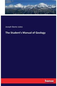 Student's Manual of Geology