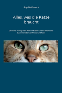 Alles, was die Katze braucht