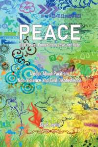 Peace - Real Power Comes from Love, not Hate