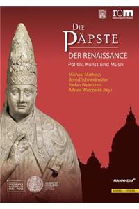 Die Papste Der Renaissance