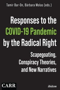 Responses to the COVID-19 Pandemic by the Radical Right