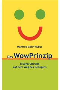 Das WowPrinzip