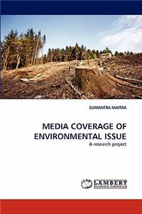 Media Coverage of Environmental Issue