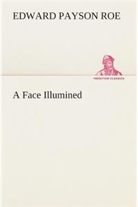 A Face Illumined