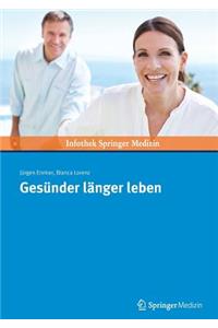 Gesünder Länger Leben