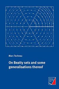 On Beatty sets and some generalisations thereof