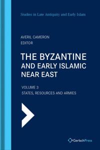 The Byzantine and Early Islamic Near East