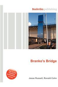 Branko's Bridge