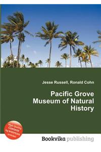 Pacific Grove Museum of Natural History
