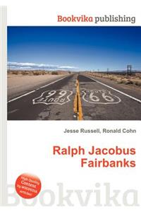 Ralph Jacobus Fairbanks