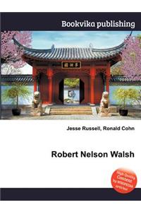 Robert Nelson Walsh