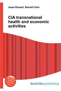 CIA Transnational Health and Economic Activities