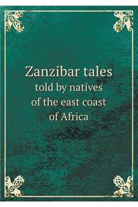Zanzibar tales told by natives of the east coast of Africa