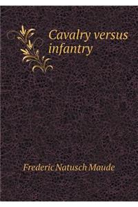 Cavalry Versus Infantry