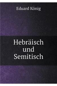 Hebräisch und Semitisch