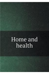 Home and Health