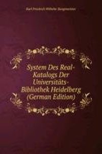 System Des Real-Katalogs Der Universitats-Bibliothek Heidelberg (German Edition)