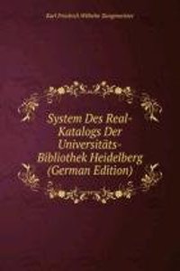 System Des Real-Katalogs Der Universitats-Bibliothek Heidelberg (German Edition)