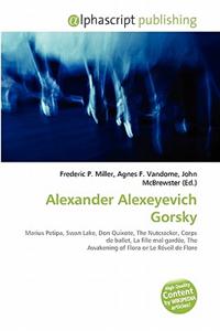 Alexander Alexeyevich Gorsky