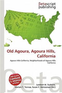 Old Agoura, Agoura Hills, California