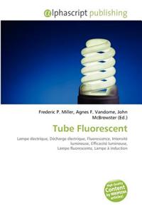 Tube Fluorescent