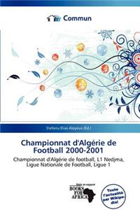 Championnat D'Alg Rie de Football 2000-2001