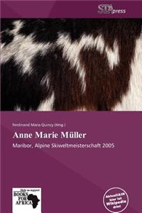 Anne Marie M Ller