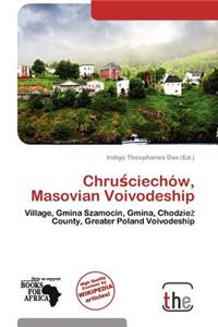 Chru Ciech W, Masovian Voivodeship