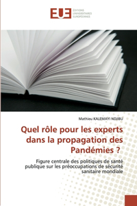 Quel rôle pour les experts dans la propagation des Pandémies ?