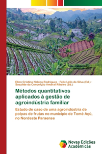 Métodos quantitativos aplicados à gestão de agroindústria familiar