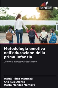 Metodologia emotiva nell'educazione della prima infanzia