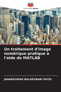 traitement d'image numérique pratique à l'aide de MATLAB