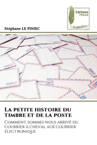 La petite histoire du timbre et de la poste