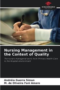 Nursing Management in the Context of Quality
