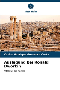 Auslegung bei Ronald Dworkin