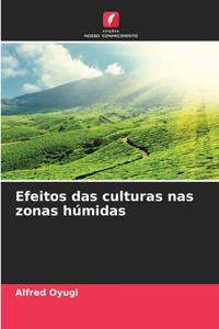 Efeitos das culturas nas zonas húmidas
