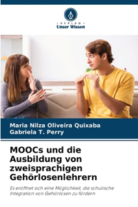 MOOCs und die Ausbildung von zweisprachigen Gehörlosenlehrern
