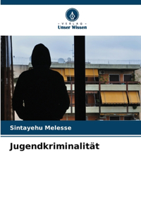 Jugendkriminalität