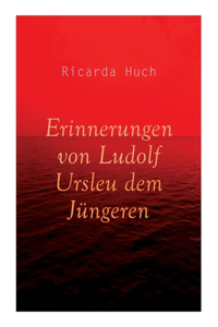 Erinnerungen von Ludolf Ursleu dem Jüngeren