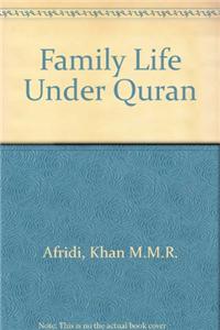 Family Life Under Quran