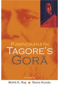 Rabindranath Tagore's Gora
