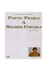 Poetic Pearls a Soldier Unfurls