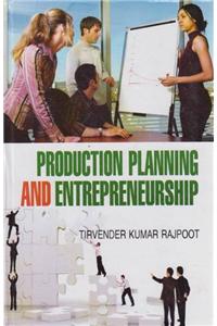 Production Planning and Entrepreneurship