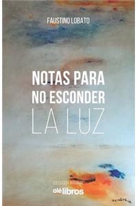 Notas para no esconder la luz