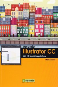 Aprender Illustrator CC con 100 ejercicios practicos