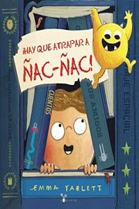 Â¡Hay que atrapar a Nac-nac!