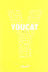 YOUCAT (catala): Per a coneixer i viure la fe de l'Esglesia
