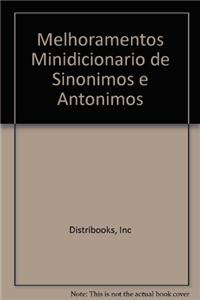 Melhoramentos Minidicionario de Sinonimos e Antonimos